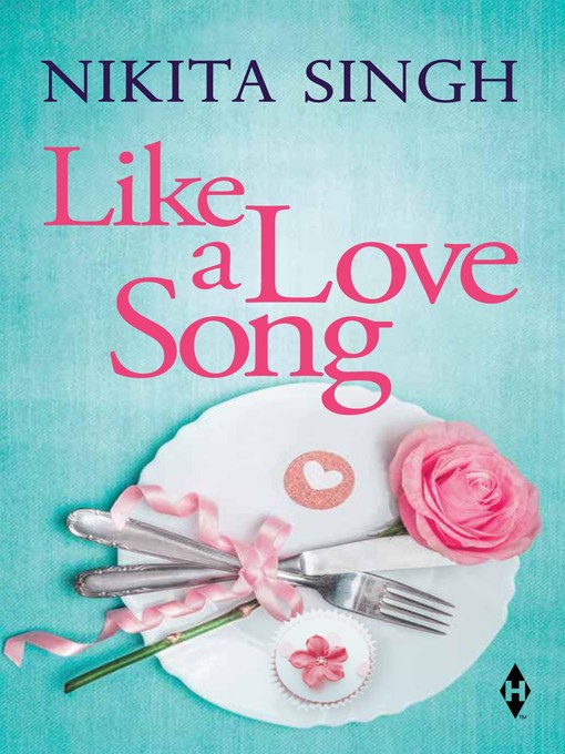 Title details for Like a Love Song by Nikita Singh - Available